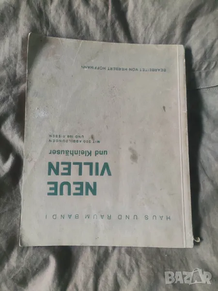 Книга за вили в Райха NEUE VILLEN  und Kleinhäuser  MIT 200 ABBILDUNGEN UND 198 RISSEN Herbert Hoffm, снимка 1