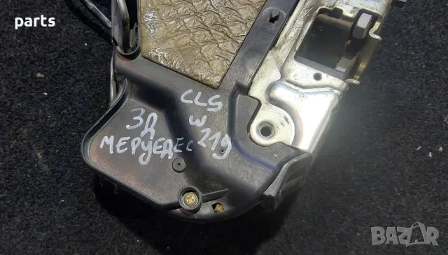 Задна Дясна Брава - Ключалка Мерцедес CLS W219, снимка 6 - Части - 50355353