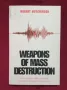 Справочник на оръжията за масово унищожение / Weapons of Mass Destruction, снимка 1