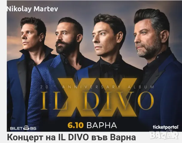 Билети за концерт на Il Divo Варна 06.10., снимка 1