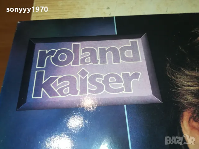 ROLAND KAISER-ПЛОЧА 1308241958, снимка 5 - Грамофонни плочи - 46898856