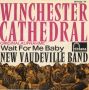 Грамофонни плочи The New Vaudeville Band ‎– Winchester Cathedral 7" сингъл