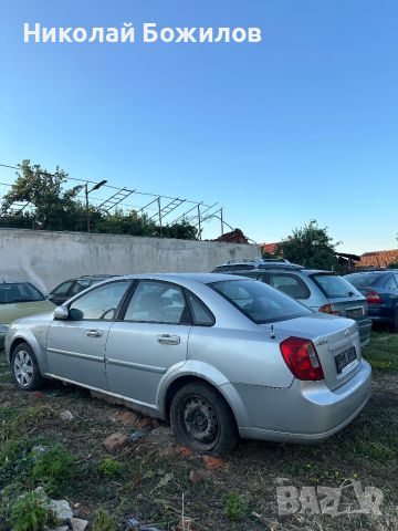 Продавам Chevrolet Lacetti 1.6-16V-109кс НА ЧАСТИ , снимка 5 - Автомобили и джипове - 46529034