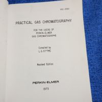 "PRACTICAL GAS CHROMATOGRAPHY", снимка 7 - Специализирана литература - 45693224