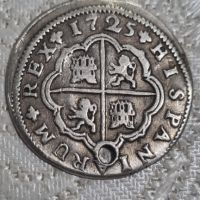 Сребърна монета 2 реала 1725 Испания, снимка 4 - Нумизматика и бонистика - 45846117