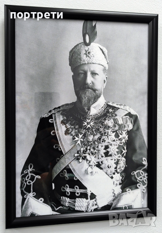 Висококачествен Портрет на Цар Фердинанд в Рамка, снимка 1 - Други ценни предмети - 45025586