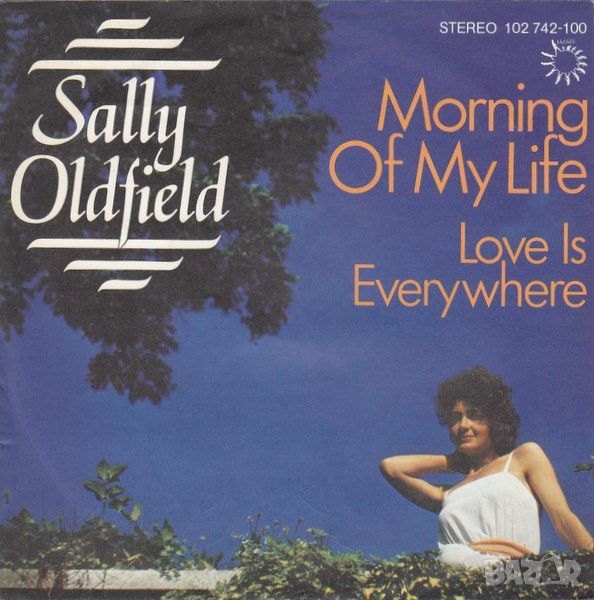 Грамофонни плочи Sally Oldfield – Morning Of My Life 7" сингъл, снимка 1