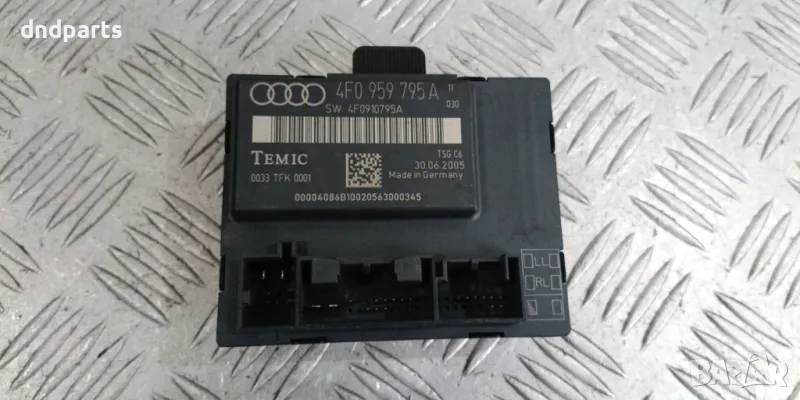 Модул Audi A6 4F 2005г.	, снимка 1