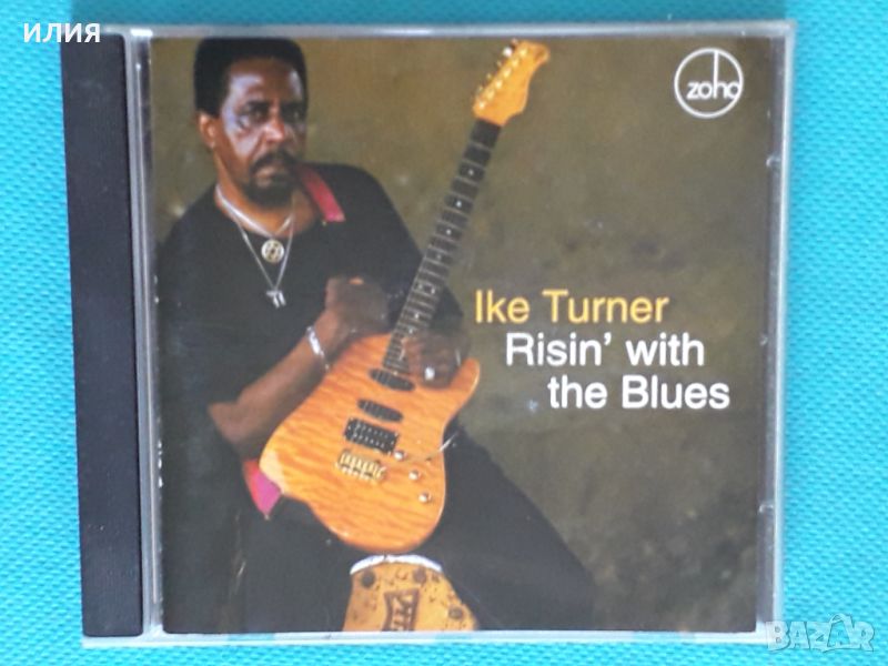 Ike Turner – 2006 - Risin' With The Blues(Electric Blues), снимка 1