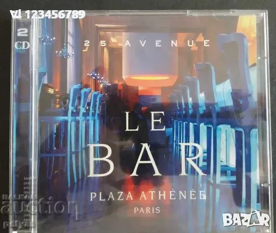 2 СД -25 Avenue le BAR Plaza Athenee Paris -2 диска, снимка 1