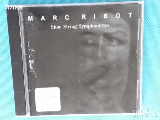 Marc Ribot(by John Zorn) – 1997 - Shoe String Symphonettes(Abstract,Future Jazz,Experimental), снимка 1 - CD дискове - 46489566