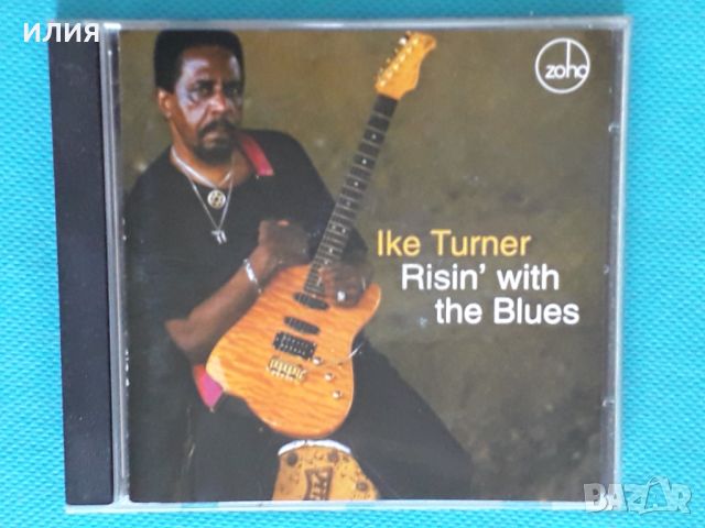 Ike Turner – 2006 - Risin' With The Blues(Electric Blues), снимка 1 - CD дискове - 46508761