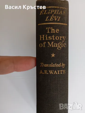 Книга "История на магията" от Елифас Леви, 1957 г., на Английски език, снимка 1 - Специализирана литература - 41821927