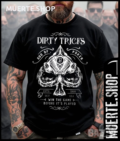 Тениска с щампа DIRTY TRICKS POKER