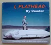 Ry Cooder - I, Flathead (The Songs Of Kash Buk And The Klowns) 2008, CD, снимка 1