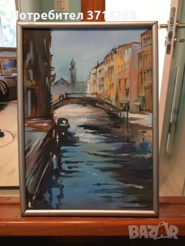 Картина " Венеция" масло , снимка 1 - Картини - 46411947