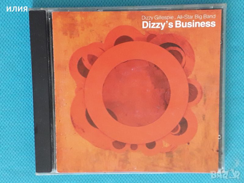 Dizzy Gillespie All-Star Big Band – 2006 - Dizzy's Business(Bop,Afro-Cuban Jazz,Big Band,Vocal), снимка 1