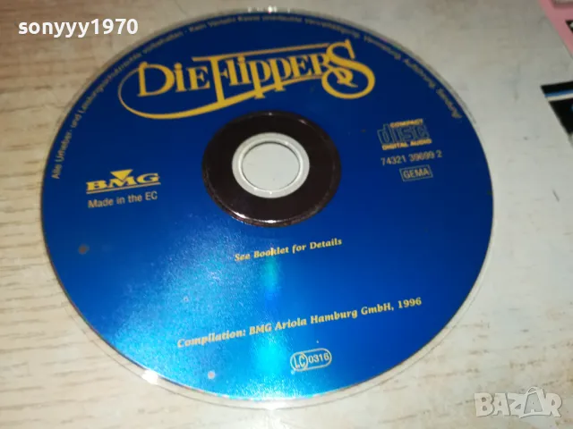 DIE FLIPPERS CD 0808241656, снимка 5 - CD дискове - 46848671