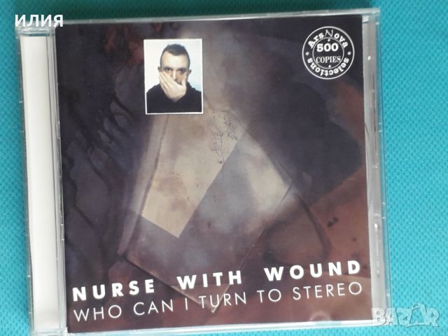 Nurse With Wound – 1996 - Who Can I Turn To Stereo(Abstract,Tribal,Experimental)