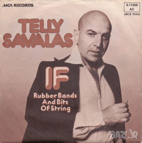 Грамофонни плочи Telly Savalas – If 7" сингъл, снимка 1 - Грамофонни плочи - 45395040