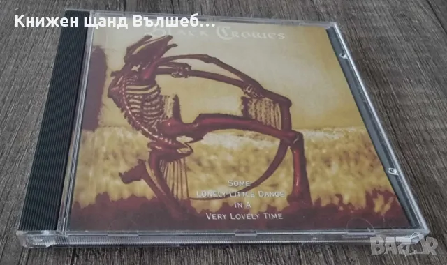 Компакт Дискове - Рок - Метъл: Black Crowes – Some lonely little dance in a very lovely time, снимка 1 - CD дискове - 48210864