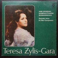 Teresa Żylis-Gara – Arie Operowe Kompozytorów Słowiańskich, снимка 1 - Грамофонни плочи - 45323787