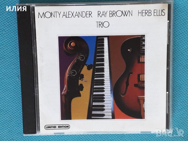 Monty Alexander / Ray Brown / Herb Ellis – 1981 - Trio(Swing, Instrumental), снимка 1 - CD дискове - 46494872