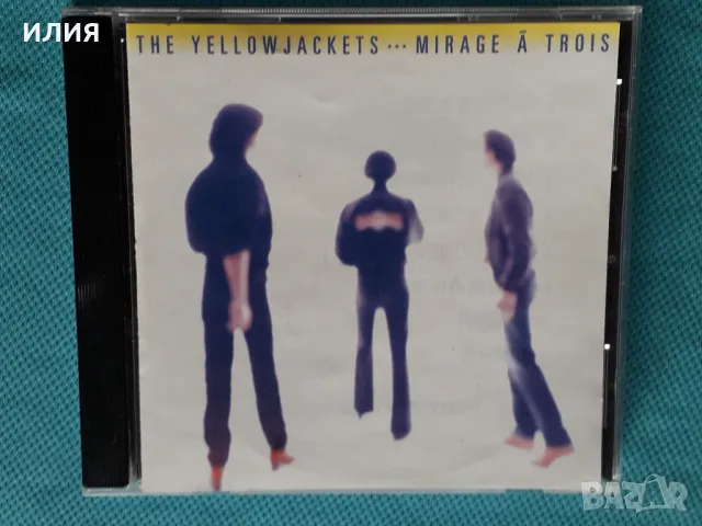 The Yellowjackets – 1983 - Mirage À Trois(Fusion, Jazz-Rock), снимка 1 - CD дискове - 44611104