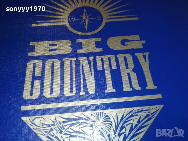 BIG COUNTRY-ВНОС ENGLAND-КАТО НОВА 1507241610, снимка 3 - Грамофонни плочи - 46587940