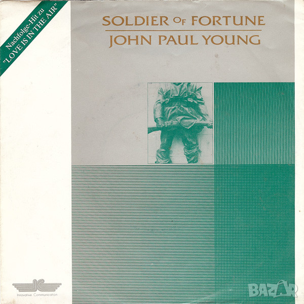 Грамофонни плочи John Paul Young – Soldier Of Fortune 7" сингъл, снимка 1