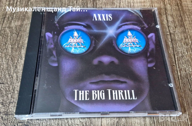 Компакт Дискове - Рок Метъл: Axxis – The Big Thrill 
