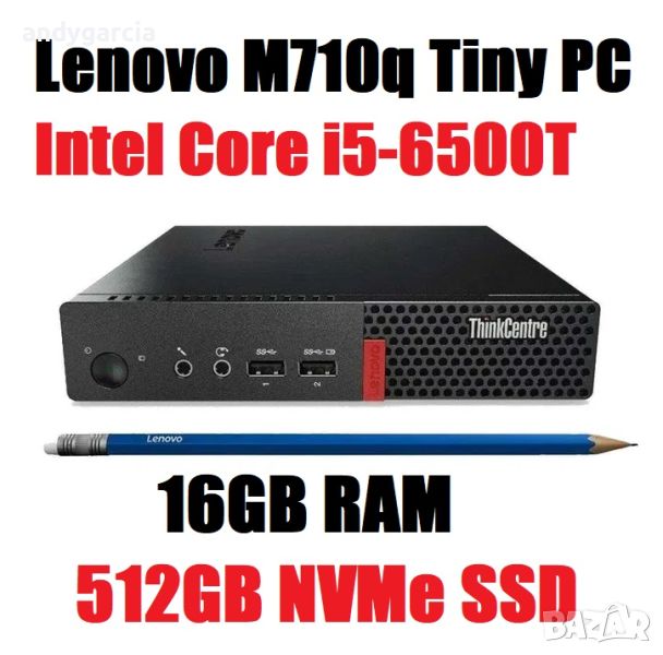 Lenovo M710q Tiny/Intel Core i5-6500T/16GB RAM/512GB SSD NVMe/Windows 10 Pro малък настолен компютър, снимка 1