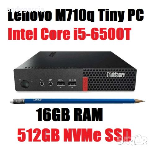 Lenovo M710q Tiny/Intel Core i5-6500T/16GB RAM/512GB SSD NVMe/Windows 10 Pro малък настолен компютър, снимка 1 - Работни компютри - 46468226