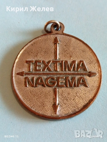 Медал TEXTIMA - NAGEMA рядък интересен за КОЛЕКЦИЯ ДЕКОРАЦИЯ 24957, снимка 2 - Антикварни и старинни предмети - 53253716