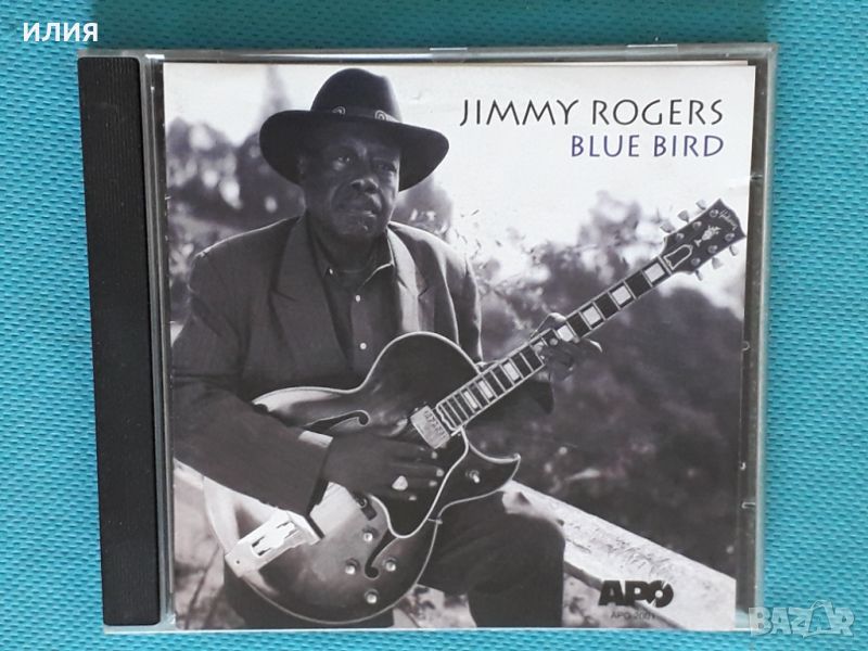 Jimmy Rogers – 1994 - Blue Bird(Chicago Blues), снимка 1