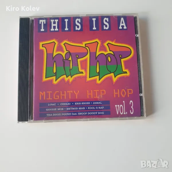 This Is A Hip Hop Mighty Hip Hop Vol. 3 cd, снимка 1