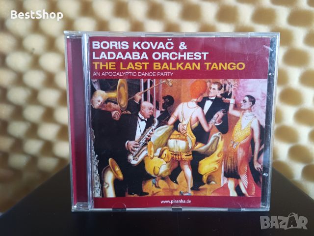 Boris Kovac & The Ladaaba Orchest - The last Balkan tango, снимка 1 - CD дискове - 46172024