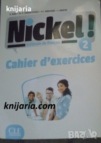 Nickel! 2 ниво А2: Учебна тетрадка по френски език, снимка 1 - Учебници, учебни тетрадки - 45023504