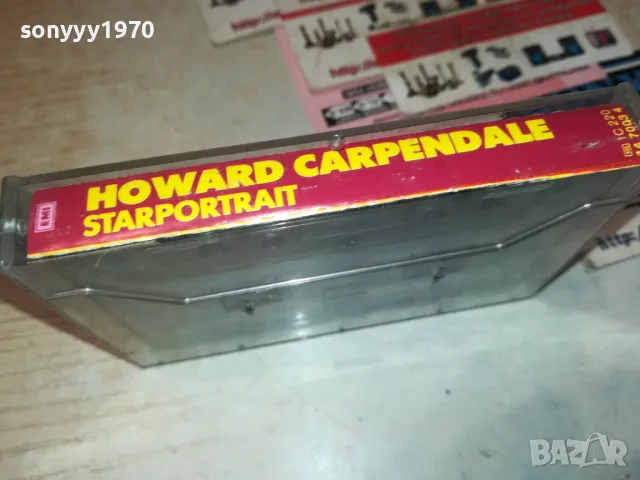 HOWARD CARPENDALE-ORIGINAL TAPE 1308241006, снимка 9 - Аудио касети - 46891689