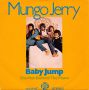 Грамофонни плочи Mungo Jerry – Baby Jump 7" сингъл