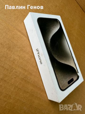 	Оригинална Кутия за iphone 15 Pro , Natural Titanium , 256GB, снимка 6 - Аксесоари за Apple - 46166916