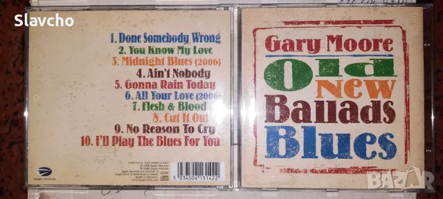 Компакт дискове на - Gary Moore - Old New Ballads Blues/ Gary Moore - A Different Beat (1999), снимка 7 - CD дискове - 47527652