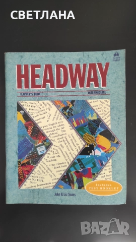 Учебници по английски New Headway- Intermediate,English Course, снимка 4 - Чуждоезиково обучение, речници - 51475469