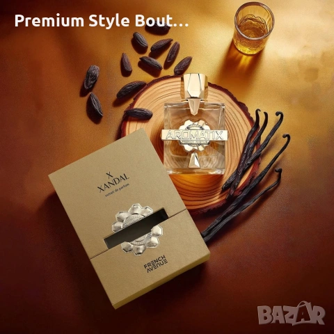 Парфюм за жени и мъже French Avenue Aromatix X-Xandal - Магия от ванилия, ром и шоколадов трюфел, снимка 10 - Унисекс парфюми - 54090069
