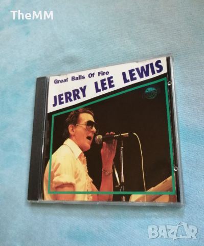 Jerry Lee Lewis - Great Balls of Fire, снимка 1 - CD дискове - 45601850