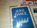 SOUL DANCE-ORIGINAL TAPE 1308240935, снимка 3