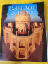 Делхи Агра и Джайпур / Delhi Agra & Jaipur - голям цв.албум/пътеводител  на англ.език, снимка 1