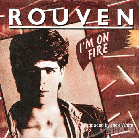 Грамофонни плочи Rouven – I'm On Fire 7" сингъл, снимка 1 - Грамофонни плочи - 45289417