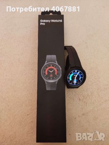Samsung galaxy watch 5 pro, снимка 1 - Смарт гривни - 45303940