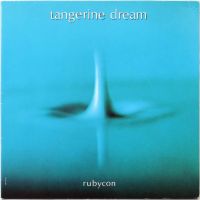 Tangerine Dream – Rubycon, снимка 1 - Грамофонни плочи - 45239339